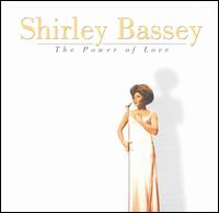 Shirley Bassey - Power of Love lyrics