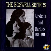 The Boswell Sisters - Airshots & Rarities 1930-1935 lyrics