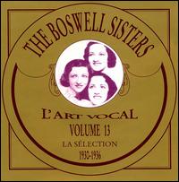 The Boswell Sisters - L' Art Vocal, Vol. 13: La Selection 1930-1936 lyrics