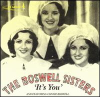 The Boswell Sisters - It's You lyrics
