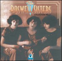 The Boswell Sisters - Boswell Sisters Collection, Vol. 2 lyrics