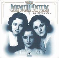 The Boswell Sisters - Boswell Sisters Collection, Vol. 4: 1932-1934 lyrics