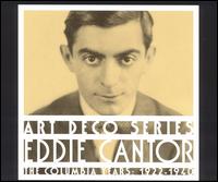 Eddie Cantor - The Columbia Years: 1922-1940 lyrics