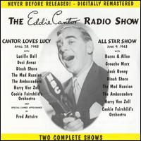 Eddie Cantor - Cantor Loves Lucy lyrics