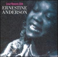 Ernestine Anderson - Great Moments with Ernestine Anderson lyrics