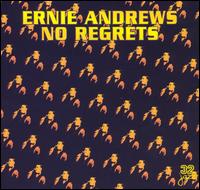 Ernie Andrews - No Regrets lyrics
