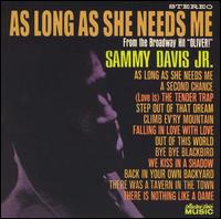 Sammy Davis, Jr. - As Long As She Needs Me lyrics