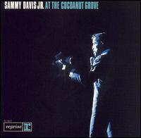 Sammy Davis, Jr. - At the Cocoanut Grove [live] lyrics
