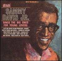 Sammy Davis, Jr. - Sings the Big Ones for Young Lovers lyrics