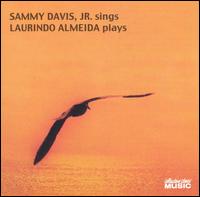 Sammy Davis, Jr. - Sammy Davis, Jr. Sings and Laurindo Almeida Plays lyrics