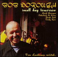 Bob Dorough - Small Day Tomorrow lyrics