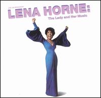 Lena Horne - Lena Horne: The Lady and Her Music [live] lyrics