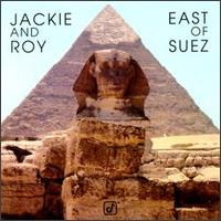 Jackie & Roy - East of Suez lyrics