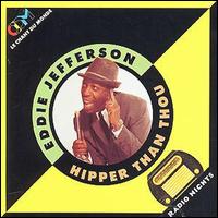 Eddie Jefferson - Hipper Than Thou lyrics