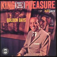 King Pleasure - Golden Days lyrics