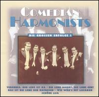 The Comedian Harmonists - Die Grossen Erfolge, Vol. 1 lyrics