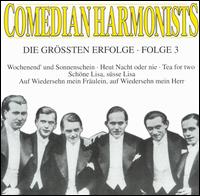 The Comedian Harmonists - Die Grossen Erfolge, Vol. 3 lyrics