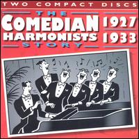 The Comedian Harmonists - The Comedian Harmonists Story 1927-1933 lyrics