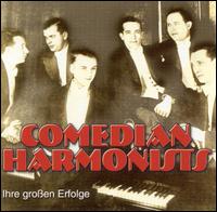 The Comedian Harmonists - Ihr Grossen Erfolge [ZYX] lyrics