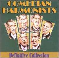 The Comedian Harmonists - Definitive Collection lyrics