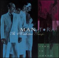 The Manhattan Transfer - Man-Tora!: Live in Tokyo lyrics