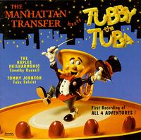 The Manhattan Transfer - The Manhattan Transfer Meets Tubby the Tuba lyrics