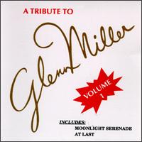 The Modernaires - A Tribute to Glenn Miller, Vol. 1 lyrics