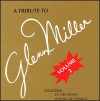 The Modernaires - A Tribute to Glenn Miller, Vol. 2 lyrics