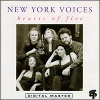 New York Voices - Hearts of Fire lyrics