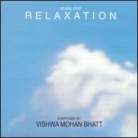 Vishwa Mohan Bhatt - Music for Relaxation lyrics