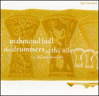 Mahmoud Fadl - Drummers of the Nile Go South [1997] lyrics