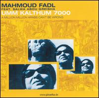 Mahmoud Fadl - Umm Kalthum 7000 lyrics