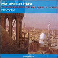 Mahmoud Fadl - The Drummers of the Nile in Town: Cairosonic lyrics
