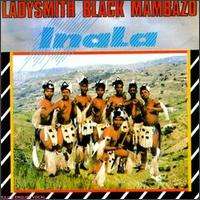 Ladysmith Black Mambazo - Inala lyrics