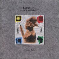 Ladysmith Black Mambazo - Shaka Zulu lyrics