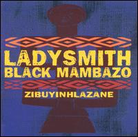 Ladysmith Black Mambazo - Zibuyinhlazane lyrics