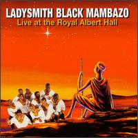 Ladysmith Black Mambazo - Live at the Royal Albert Hall lyrics