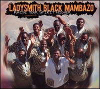 Ladysmith Black Mambazo - Raise Your Spirit Higher: Wenyukela lyrics