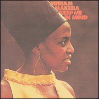 Miriam Makeba - Keep Me in Mind lyrics