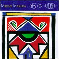 Miriam Makeba - Eyes on Tomorrow lyrics