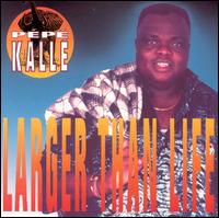 Pepe Kalle - Larger Than Life lyrics