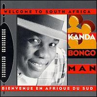 Kanda Bongo Man - Welcome to South Africa lyrics