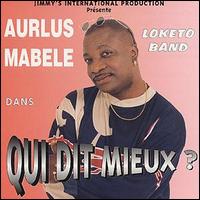 Aurlus Mabele - Qui Dit Mieux? lyrics