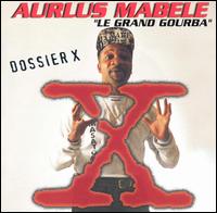 Aurlus Mabele - Dossier X lyrics