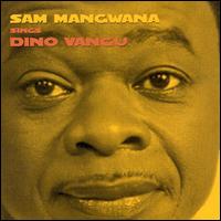 Sam Mangwana - Sam Mangwana Sings Dinu Vangu lyrics