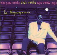 Papa Wemba - Le Voyageur lyrics