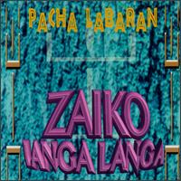 Zaiko Langa Langa - Pacha Labaran lyrics