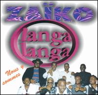 Zaiko Langa Langa - Nous Y Sommes lyrics