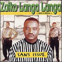 Zaiko Langa Langa - Sans Issue lyrics