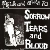 Fela Kuti - Sorrow Tears and Blood lyrics